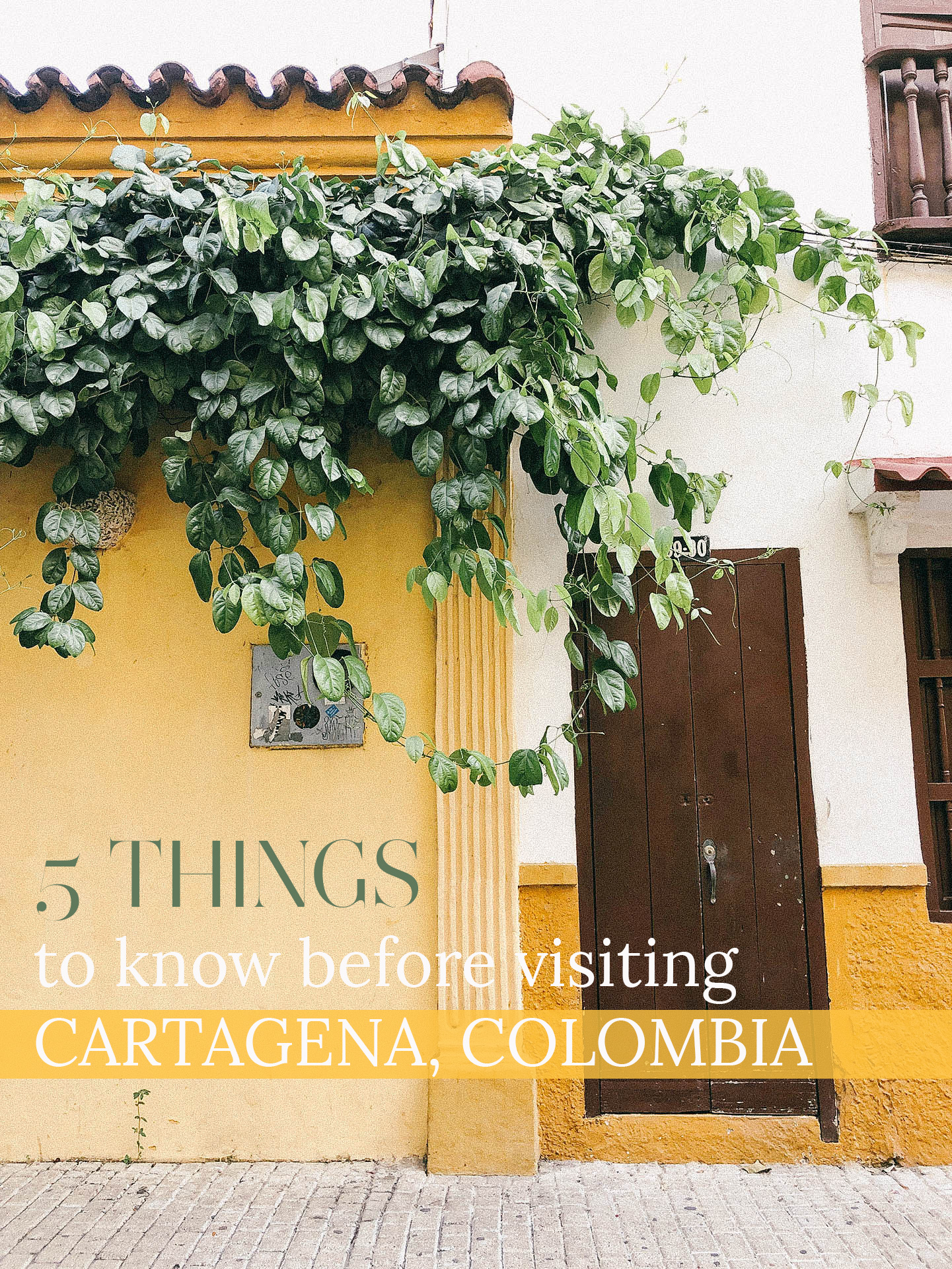 5 Things to Know Before Visiting Cartagena, Colombia
